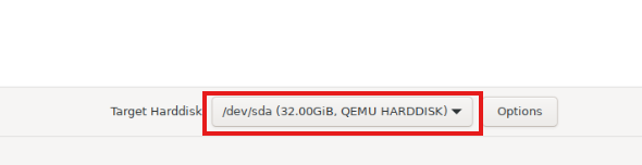 Installer target hard disk selector with /dev/sda (32.00GiB, QEMU HARDDISK) outlined in red, next to the Options button