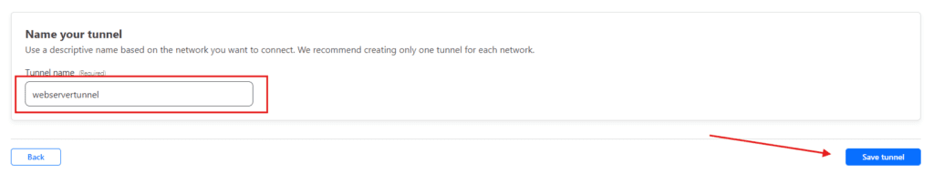 Field for naming the tunnel with the value webservertunnel outlined and a red arrow pointing to Save tunnel